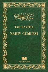 Tam Kayıtlı Nahiv Cümlesi - Eski Usul Medrese Yazısı