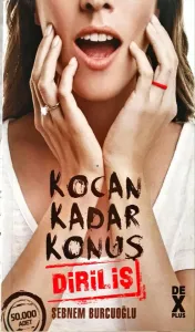Kocan Kadar Konuş- Diriliş
