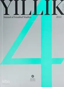 Yıllık 2022 - Annual of Istanbul Studies 4