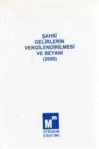 Şahsi Gelirlerin Vergilendirilmesi ve Beyanı 2000