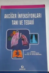 Akciğer İnfeksiyonları Tanı ve Tedavi