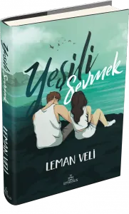 YEŞİLİ SEVMEK, CİLTLİ
