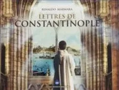 Lettres de Constantinople - Manastır Penceresinden İstanbul - İngilizce