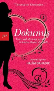 Dokunuş / Pia
