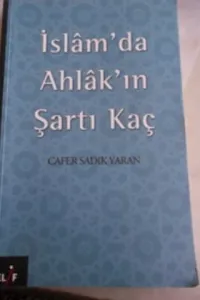 İslam'da Ahlak'ın Şartı Kaç