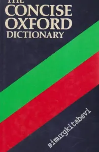 The Concise Oxford Dictionary of Current English -