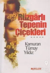 Rüzgarlı Tepenin Çiçekleri