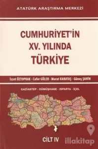Cumhuriyet'in 15. Yılında Türkiye Cilt 4