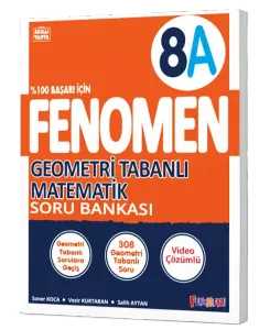 Fenomen Okul 8. Sınıf Geometri Tabanlı Matematik A Fenomen Soru Bankası