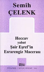 Heccav yahut Şair Eşref'in Esrarengiz Macerası (341)