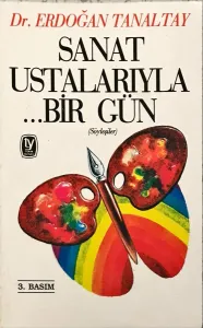 Sanat Ustalarıyla... Bir Gün