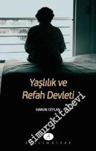 Yaşlılık ve Refah Devleti -         2016