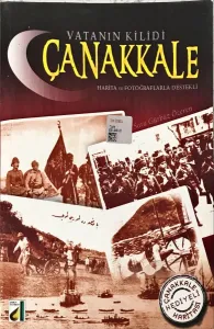 Vatanın Kilidi Çanakkale