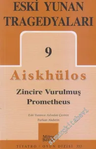 Eski Yunan Tragedyaları 9: Zincire Vurulmuş Prometheus -        2009