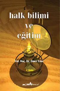 Halk Bilimi ve Eğitim Ömer Yılar