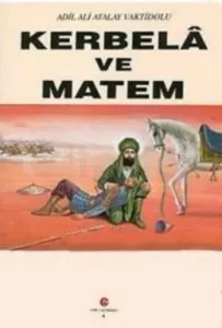 Kerbela ve Matem Kerbela ve Matem