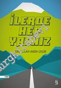 İlerde Hep Yalnız -