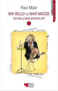 Bay Bello Ve Mavi Mucize; Bay Bello'nun Maceraları