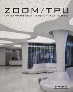 Zoom Tpu-Contemporary Interıor Desıgn From Istanbul