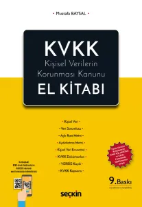 KVKK – Kişisel Verilerin Korunması Kanunu El Kitabı