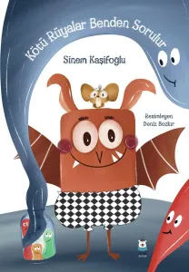 Kötü Rüyalar Benden Sorulur