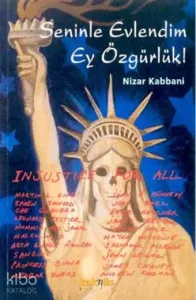 Seninle Evlendim Ey Özgürlük