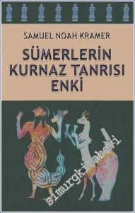 Sümerlerin Kurnaz Tanrısı Enki -         2000