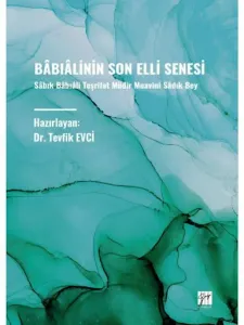 Bâbiâlinin Son Elli Senesi
