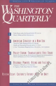 The Washington Quarterly - Case: American Strategy In A New Era - Policy Forum: Transatlantic Free Trade - Regional Powers: Rising And Falling - Review Essay: Culture's Future - Many Or One? - Vol: 19 Number: 2      Spring  1996