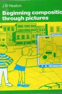Beginning Composition Through Pictures