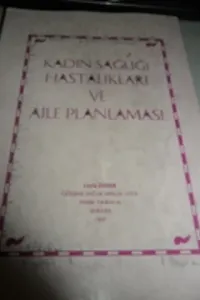 Kadın Sağlığı Hastalıkları ve Aile Planlaması