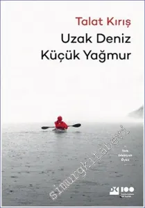 Uzak Deniz Küçük Yağmur -         2023