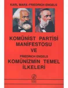 Komünist Partisi Manifestosu ve Komünizmin Temel İlkeleri