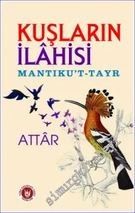 Mantık Al -Tayr - Kuşların İlahisi -