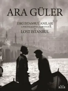 Eski İstanbul Anıları