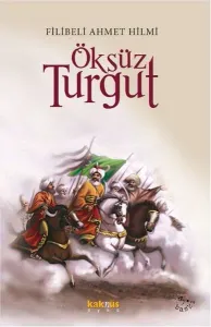 ÖKSÜZ TURGUT