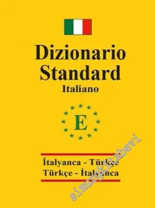 Dizionario Standard Italiano : İtalyanca- Türkçe / Türkçe-İtalyanca -         2016