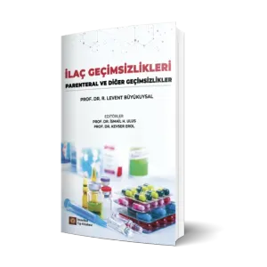 İlaç Geçimsizlikleri Parenteral ve Diğer Geçimsizlikler