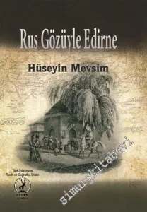 Rus Gözüyle Edirne -        2015