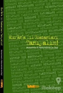 Kur'an'a Dil Uzatanları Tanıyalım
