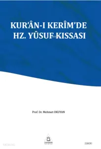Kur'an'da Hz. Yusuf Kıssası
