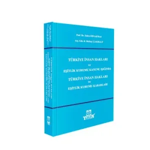 Türkiye'de İnsan Hakları ve Eşitlik Kurumu Kanunu Işığında Türkiye İnsan Hakları ve Eşitlik Kurumu Kararları