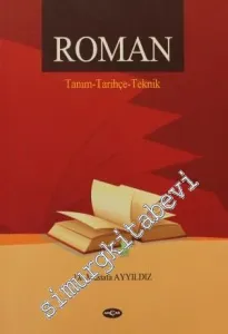 Roman: Tanım - Tarihçe - Teknik -         2011
