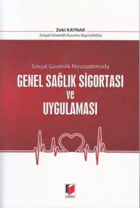 Genel Sağlık Sigortası ve Uygulaması