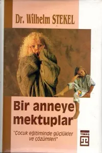 Bir Anneye Mektuplar