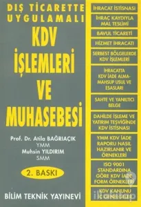 Dış Ticarette Uygulamalı KDV İşlemleri ve Muhasebesi