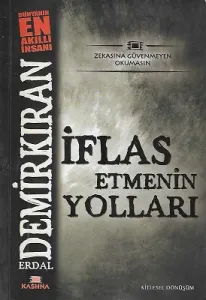 İflas Etmenin Yolları