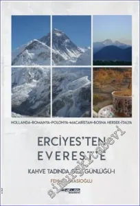 Erciyes'ten Everest'e Kahve Tadında Gezi Günlüğü -        2023