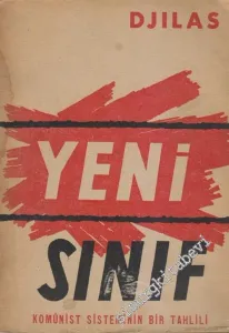 Yeni Sınıf: Komünist Sistemin Bir Tahlili  -        1959