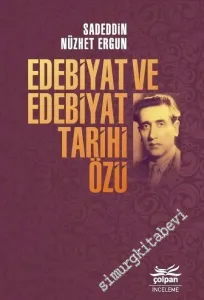 Edebiyat ve Edebiyat Tarihi Özü -         2018